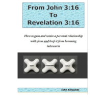 From John 3:16 to Revelation 3:16